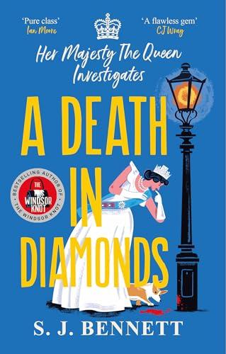 A Death in Diamonds (Her Majesty the Queen Investigates, Bk. 4)