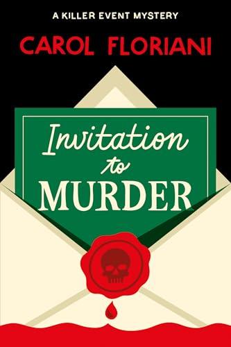 Invitation to Murder (Killer Event Mystery, Bk. 1))