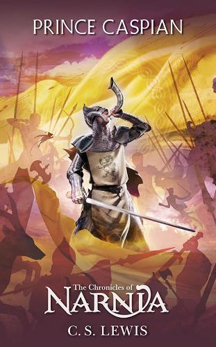Prince Caspian (The Chronicles of Narnia, Bk. 4)