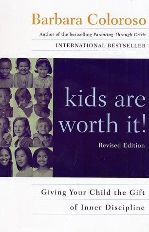 Kids Are Worth It! (Revised Edition)