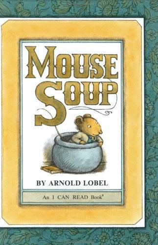 Mouse Soup (I Can Read, Level 2)