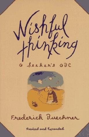 Wishful Thinking (Revised and Expanded)
