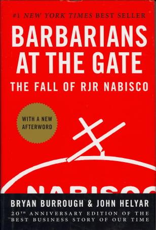 Barbarians at the Gate: The Fall of RJR Nabisco