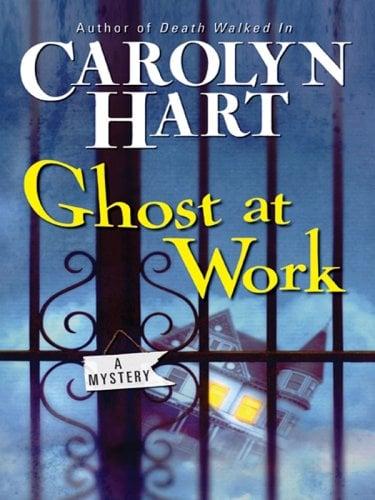 Ghost at Work (Bailey Ruth Mysteries, No. 1) LP