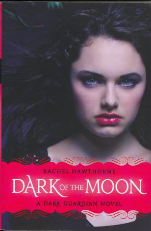 Dark Of The Moon (Dark Guardian Novel)