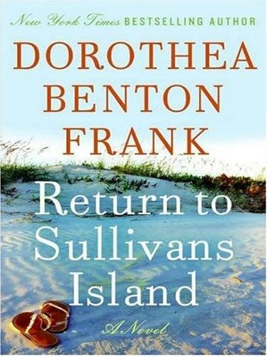 Return to Sullivans Island : A Novel (Lowcountry Tales) (Large Print)
