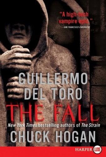 The Fall: Book Two of the Strain Trilogy (Large Print)