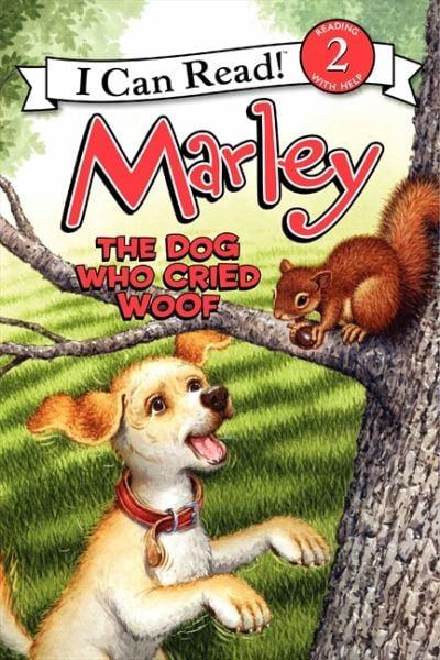 Marley: The Dog Who Cried Woof (I Can Read! Level 2)