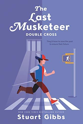Double Cross (The Last Musketeer, Bk. 3)
