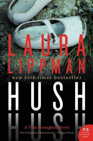 Hush Hush (A Tess Monaghan Novel)