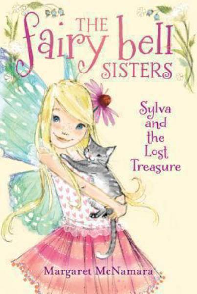 Sylva and the Lost Treasure (The Fairy Bell Sisters, Bk. 5)