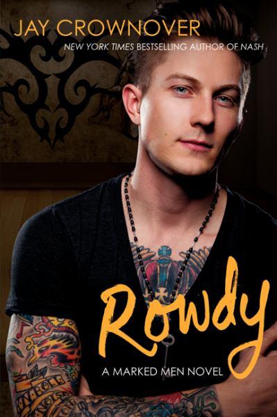 Rowdy (Marked Men, Bk. 5)