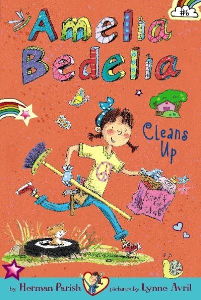 Amelia Bedelia Cleans Up (Amelia Bedelia, Bk.6)