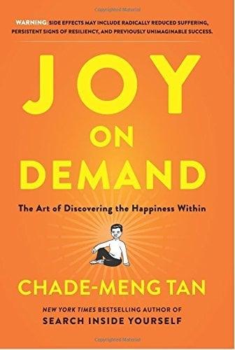 Joy on Demand: The Art of Discovering the Happiness Within