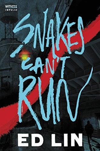 Snakes Can't Run (Robert Chow, Bk. 2)