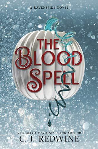 The Blood Spell (Ravenspire, Bk. 4)