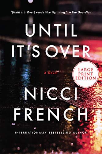 Until It's Over (Large Print)