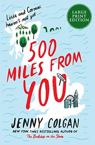 500 Miles From You (Large Print)