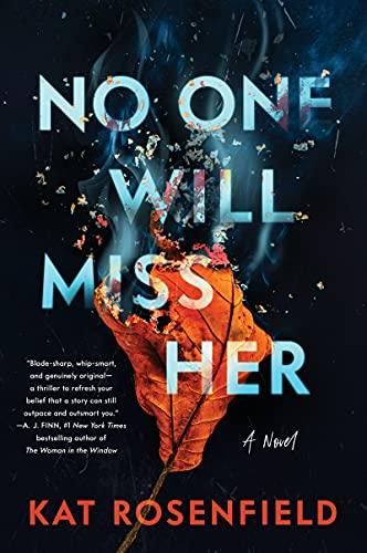 No One Will Miss Her