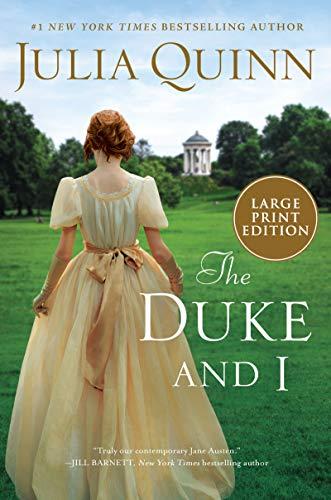 The Duke and I (Bridgertons, Bk. 1 - Large Print)
