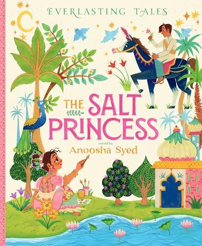 The Salt Princess (Everlasting Tales, Bk. 2)