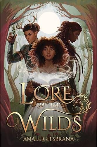 Lore of the Wilds (Bk. 1)