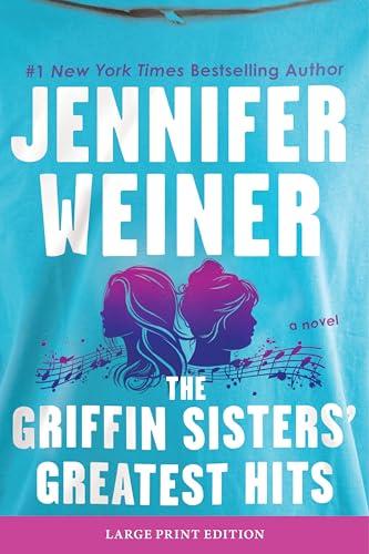 The Griffin Sisters' Greatest Hits (Large Print)