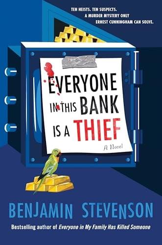 Everyone in This Bank Is a Thief (The Ernest Cunningham Mysteries, Bk. 4)