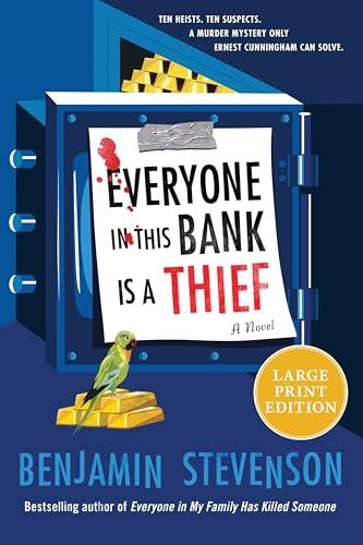 Everyone in This Bank Is a Thief (The Ernest Cunningham Mysteries, Bk. 4 - Large Print)
