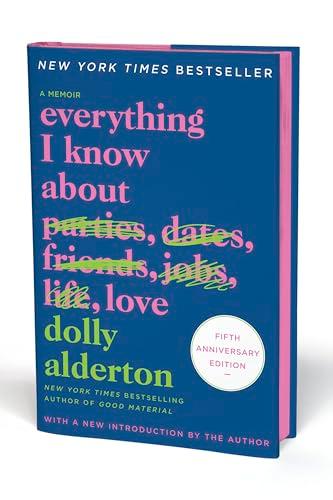 Everything I Know About Love (5th Anniversary Edition)