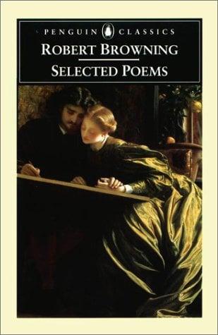Robert Browning: Selected Poems (Penguin Classics)