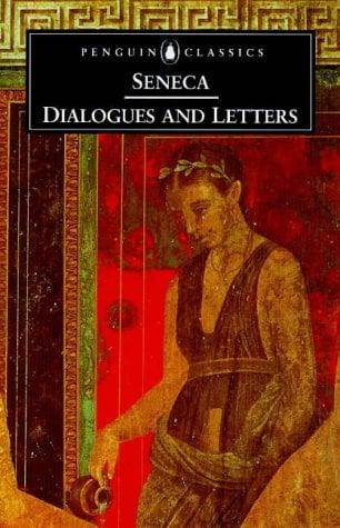 Seneca : Dialogues And Letters (Penguin Classics)