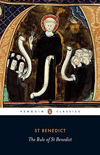 The Rule of St Benedict (Penguin Classics)