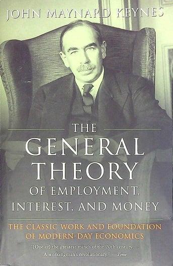 The General Theory of Employment, Interest, and Money
