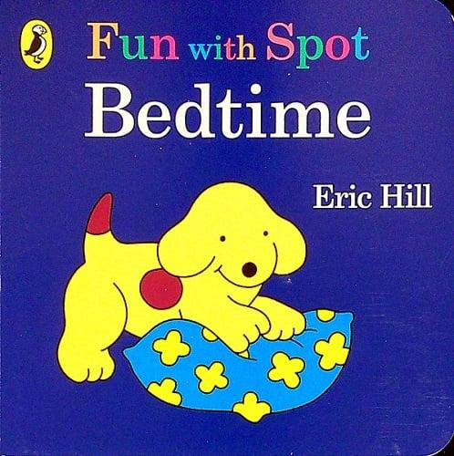 Bedtime (Fun With Spot)
