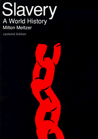 Slavery: A World History