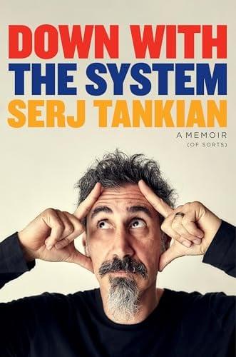 Down With the System: A Memoir (of Sorts)