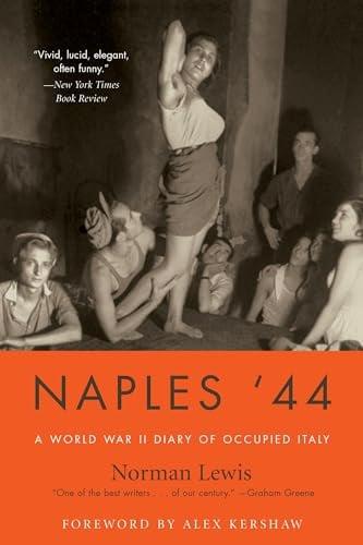 Naples '44: A World War II Diary of Occupied Italy
