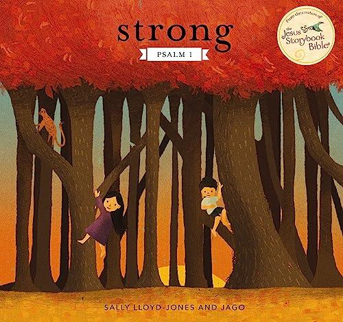 Strong: Psalm 1 (The Jesus Storybook Bible)