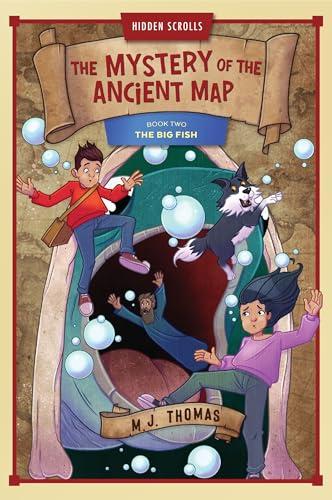 The Big Fish (Hidden Scrolls: The Mystery of the Ancient Map, Bk. 2)