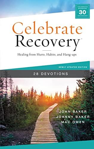 Celebrate Recovery Booklet:Healing from Hurts, Habits and Hang-ups, 28 Devotions (30th Anniversary Edition)