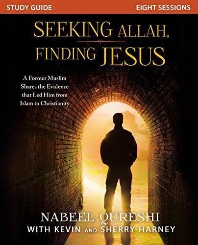 Seeking Allah, Finding Jesus: A Former Muslim Shares the Evidence that Led Him from Islam to Christianity (Study Guide)