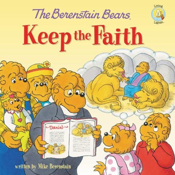 Keep the Faith (The Berenstain Bears)