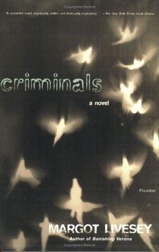 Criminals: A Novel