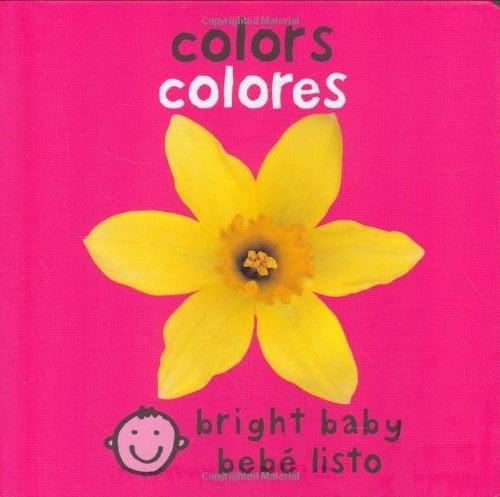 Colors / Colores (Bright Baby / Bebé Listo)