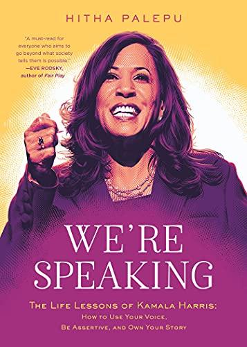 We're Speaking: The Life Lessons of Kamala Harris