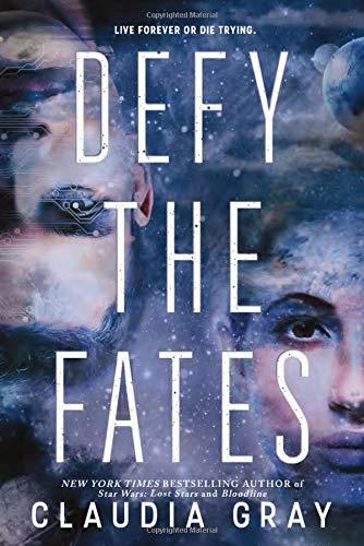 Defy the Fates (Defy the Stars, Bk. 3)