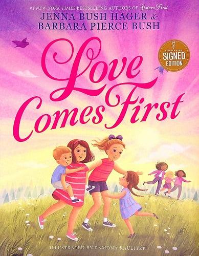 Love Comes First (Sisters First, Bk. 2) (Barnes & Noble Edition)