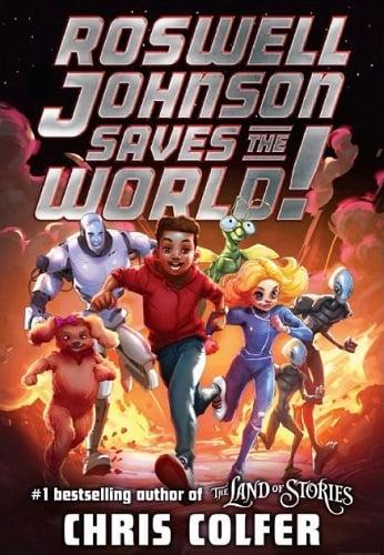 Roswell Johnson Saves the World! (Roswell Johnson, Bk. 1)