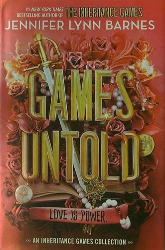 Games Untold (The Inheritance Games, Bk. 5) (Barnes & Noble Edition)